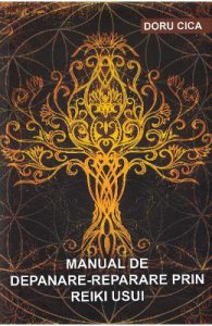 Manual de depanare-reparare prin Reiki Usui