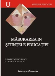 Masurarea in stiintele educatiei de Elisabeta Voiculescu