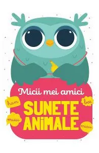 Micii mei amici. Sunete animale