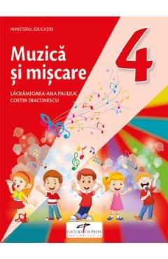 Muzica si miscare - Clasa 4 - Manual