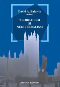 Neorealism si neoliberalism de David A. Baldwin