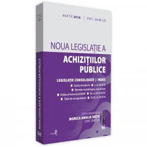 Noua legislatie a achizitiilor publice de Ratiu Monica Amalia