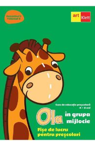 Ola in grupa mijlocie 4-5 ani Sem.1 Vol.2. Fise de lucru pentru prescolari