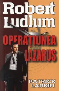 Operatiunea Lazarus de Robert Ludlum