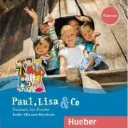 Paul, Lisa & Co Starter 2 Audio-CDs de Manuela Georgiakaki