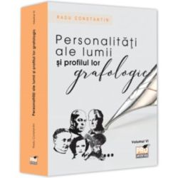 Personalitati ale lumii si profilul lor grafologic. Volumul 6