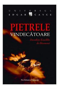 Pietrele vindecatoare
