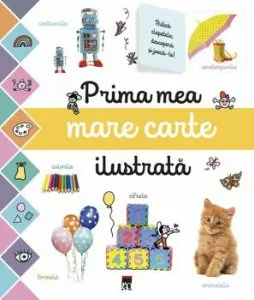 Prima mea mare carte ilustrata de Larousse
