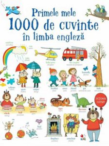 Primele mele 1000 de cuvinte in limba engleza