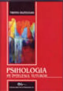 Psihologia pe intelesul tuturor de Buzdugan Tiberiu