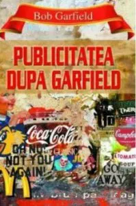 Publicitatea dupa Garfield de Bob Garfield