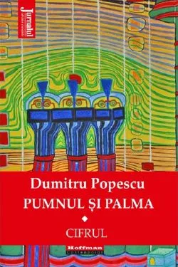 Pumnul si palma Vol.1 de Dumitru Popescu