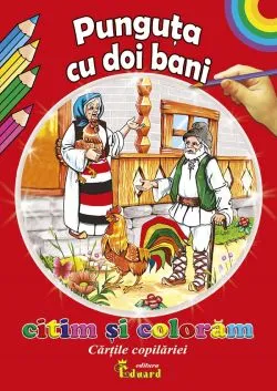 Punguta cu doi bani. Citim si coloram