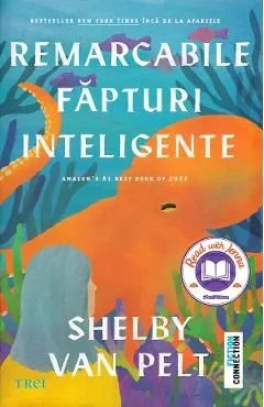 Remarcabile fapturi inteligente de Shelby Van Pelt