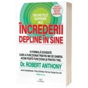Secretele supreme ale increderii depline in sine (editia a doua)
