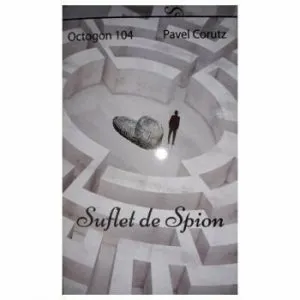 Suflet de spion de Pavel Corut