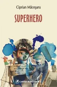 Superhero de Ciprian Macesaru
