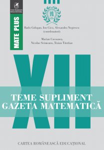 Teme supliment gazeta matematica clasa a XII-a