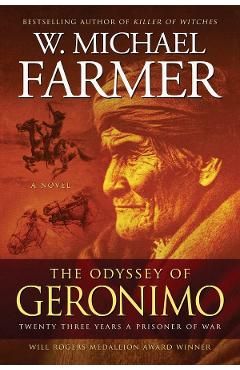 The Odyssey of Geronimo: Twenty Three Years a Prisoner of War
