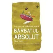Tot ceea ce trebuie sa poata barbatul absolut. Colectia savoir-vivre de Oliver Kuhn