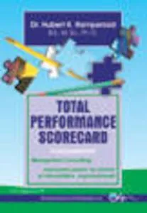 Total performance scorecard. Fundamente. Management consulting de Rampersad K. Hubert