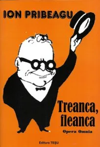 Treanca, fleanca de lon Pribeagu