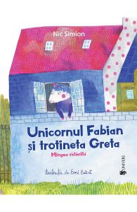 Unicornul Fabian si trotineta Greta
