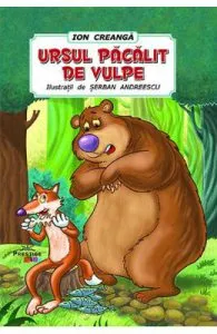 Ursul pacalit de vulpe de Ion Creanga