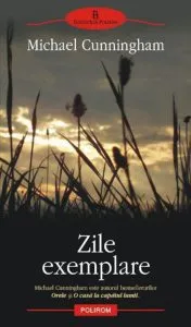 Zile exemplare de Michael Cunningham