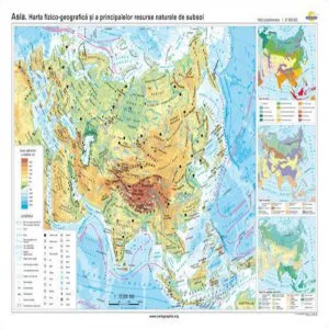 Asia. Harta fizico-geografica si a principalelor resurse naturale de subsol