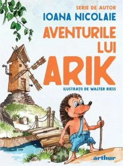 Aventurile lui Arik de Ioana Nicolaie