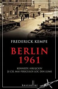 Berlin 1961 de Frederick Kempe