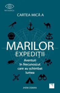 Cartea mica a marilor expeditii de Jheni Osman