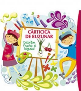 Carticica de buzunar 3. Coloram fructe si legume
