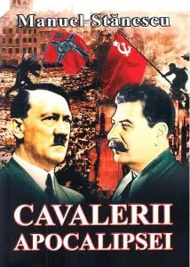 Cavalerii apocalipsei de Manuel Stanescu
