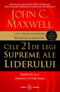 Cele 21 de legi supreme ale liderului - Editie noua