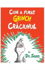 Cum a furat Grinch Craciunul
