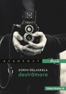 Destramare de Sorin Delaskela
