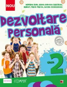 Dezvoltare personala - Clasa a II-a de Aurelia Stanculescu