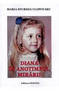 Diana in anotimpul iubirii de Maria Sturdza Clopotaru