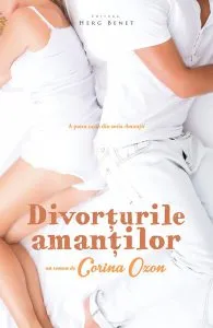 Divorturile amantilor de Corina Ozon