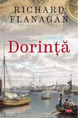 Dorință de Richard Flanagan