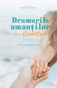 Drumurile amantilor de Corina Ozon