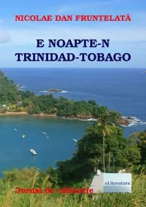 E noapte-n Trinidad-Tobago de Nicolae Dan Frunteala