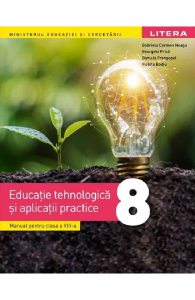 Educatie tehnologica si aplicatii practice - Clasa 8 - Manual