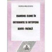 Examenul clinic in ortodontie