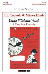 F.F. Coppola and Mircea Eliade de Cristina Scarlat