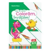 Fise de lucru Coloram, invatam! nivel 3-5 ani de Alexandra Manea