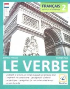 Francais Le Verbe cls a II a 2017 de Daniela Harsan