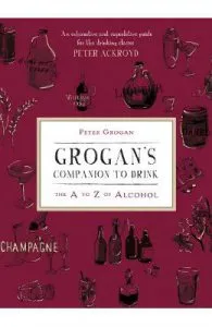 Grogan's Companion to Drink de Peter Grogan